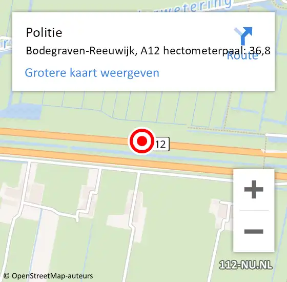 Locatie op kaart van de 112 melding: Politie Bodegraven-Reeuwijk, A12 hectometerpaal: 36,8 op 11 augustus 2021 17:51