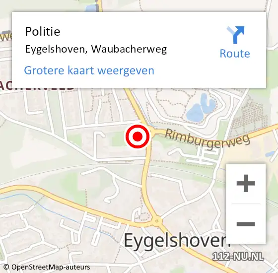 Locatie op kaart van de 112 melding: Politie Eygelshoven, Waubacherweg op 11 augustus 2021 19:06