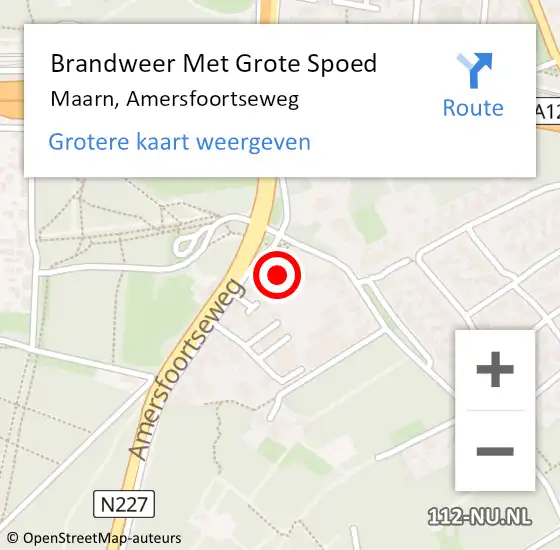 Locatie op kaart van de 112 melding: Brandweer Met Grote Spoed Naar Maarn, Amersfoortseweg op 11 augustus 2021 23:02