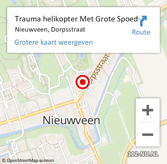 Locatie op kaart van de 112 melding: Trauma helikopter Met Grote Spoed Naar Nieuwveen, Dorpsstraat op 12 augustus 2021 18:05