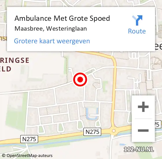 Locatie op kaart van de 112 melding: Ambulance Met Grote Spoed Naar Maasbree, Westeringlaan op 12 augustus 2021 19:52