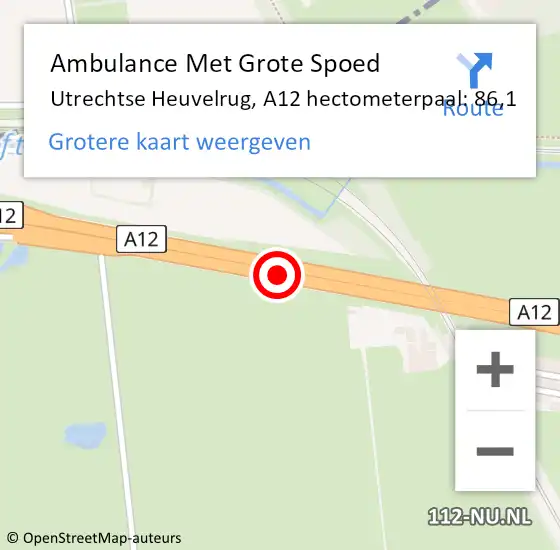 Locatie op kaart van de 112 melding: Ambulance Met Grote Spoed Naar Utrechtse Heuvelrug, A12 hectometerpaal: 86,1 op 14 augustus 2021 18:58