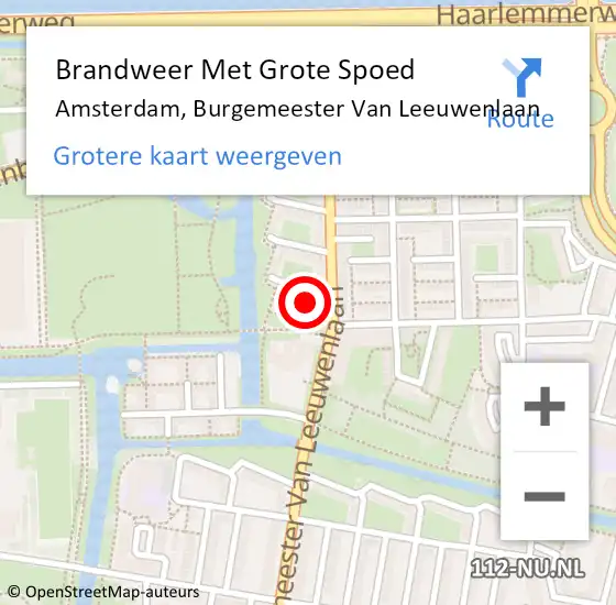 Locatie op kaart van de 112 melding: Brandweer Met Grote Spoed Naar Amsterdam, Burgemeester Van Leeuwenlaan op 15 augustus 2021 06:26