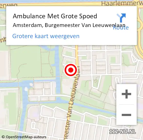 Locatie op kaart van de 112 melding: Ambulance Met Grote Spoed Naar Amsterdam, Burgemeester Van Leeuwenlaan op 15 augustus 2021 06:40