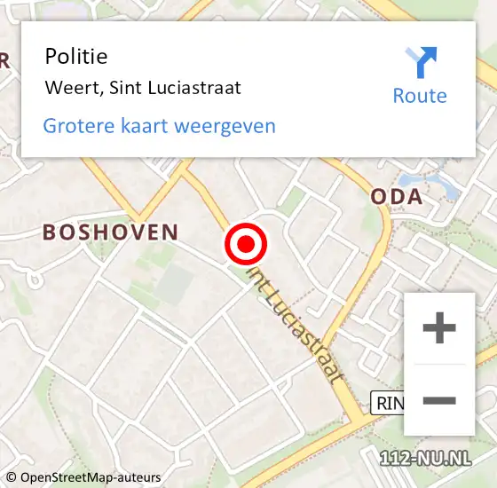 Locatie op kaart van de 112 melding: Politie Weert, Sint Luciastraat op 15 augustus 2021 09:57