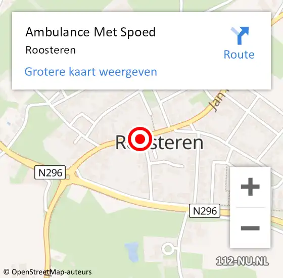 Locatie op kaart van de 112 melding: Ambulance Met Spoed Naar Roosteren op 17 augustus 2021 10:47