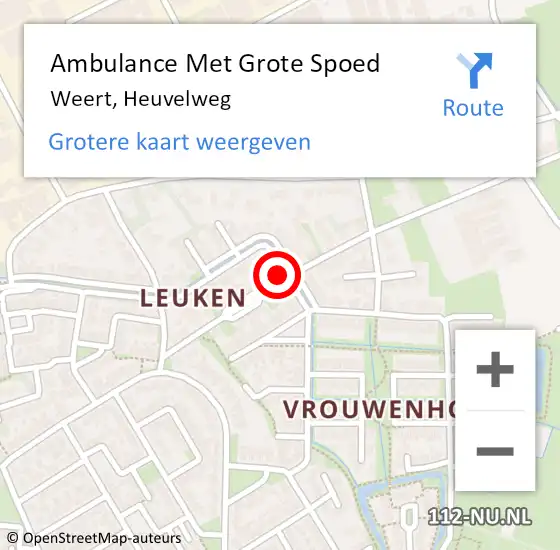 Locatie op kaart van de 112 melding: Ambulance Met Grote Spoed Naar Weert, Heuvelweg op 17 augustus 2021 21:41