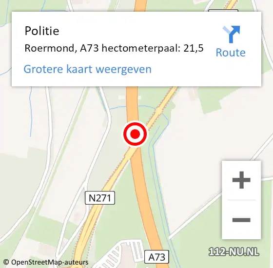 Locatie op kaart van de 112 melding: Politie Roermond, A73 hectometerpaal: 21,5 op 18 augustus 2021 08:03