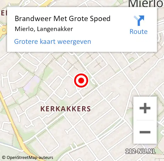 Locatie op kaart van de 112 melding: Brandweer Met Grote Spoed Naar Mierlo, Langenakker op 20 augustus 2021 09:56