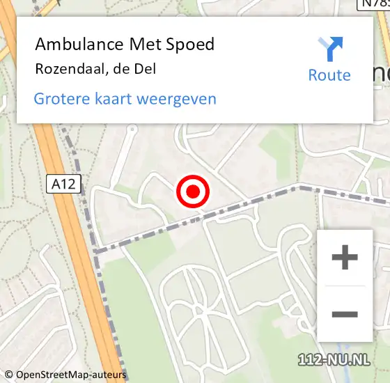 Locatie op kaart van de 112 melding: Ambulance Met Spoed Naar Rozendaal, de Del op 21 augustus 2021 07:14