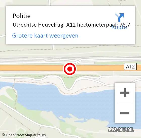 Locatie op kaart van de 112 melding: Politie Utrechtse Heuvelrug, A12 hectometerpaal: 76,7 op 22 augustus 2021 01:31