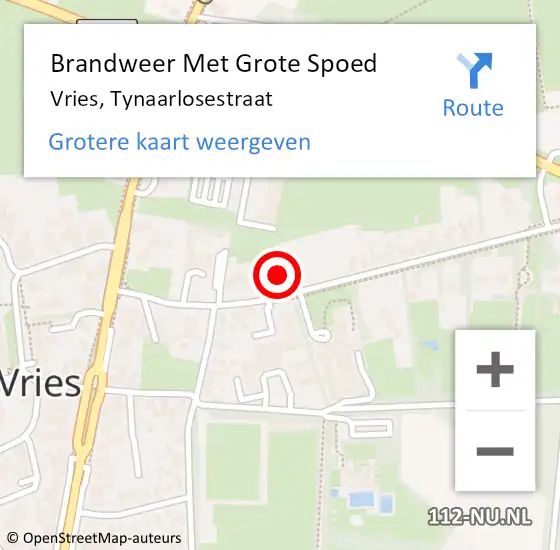 Locatie op kaart van de 112 melding: Brandweer Met Grote Spoed Naar Vries, Tynaarlosestraat op 22 augustus 2021 11:33