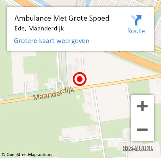 Locatie op kaart van de 112 melding: Ambulance Met Grote Spoed Naar Ede, Maanderdijk op 22 augustus 2021 16:54