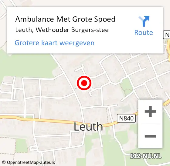 Locatie op kaart van de 112 melding: Ambulance Met Grote Spoed Naar Leuth, Wethouder Burgers-stee op 25 augustus 2021 01:02