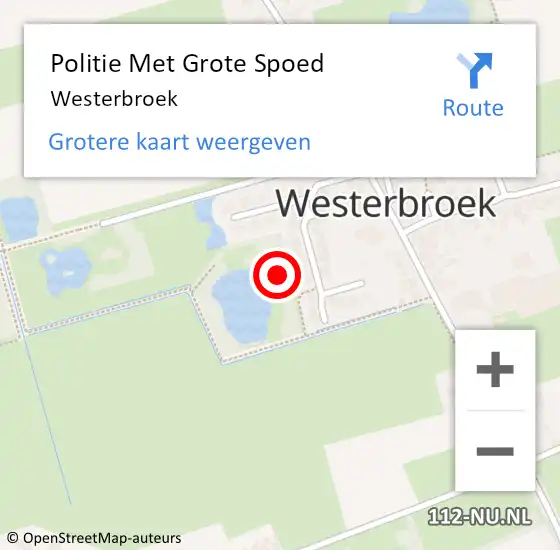 Locatie op kaart van de 112 melding: Politie Met Grote Spoed Naar Westerbroek op 26 augustus 2021 17:23