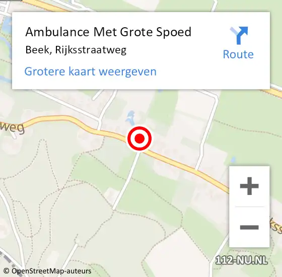 Locatie op kaart van de 112 melding: Ambulance Met Grote Spoed Naar Beek, Rijksstraatweg op 27 augustus 2021 09:54