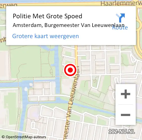 Locatie op kaart van de 112 melding: Politie Met Grote Spoed Naar Amsterdam, Burgemeester Van Leeuwenlaan op 27 augustus 2021 10:39