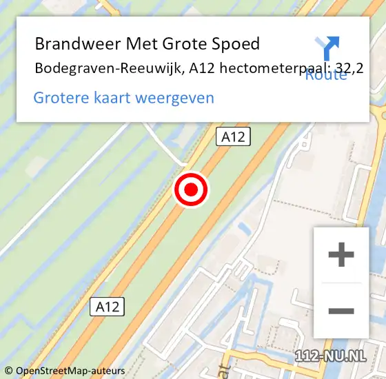 Locatie op kaart van de 112 melding: Brandweer Met Grote Spoed Naar Bodegraven-Reeuwijk, A12 hectometerpaal: 32,2 op 27 augustus 2021 21:39