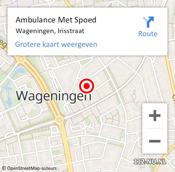 Locatie op kaart van de 112 melding: Ambulance Met Spoed Naar Wageningen, Irisstraat op 29 augustus 2021 03:59