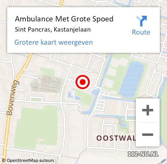 Locatie op kaart van de 112 melding: Ambulance Met Grote Spoed Naar Sint Pancras, Kastanjelaan op 30 augustus 2021 13:35