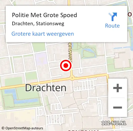 Locatie op kaart van de 112 melding: Politie Met Grote Spoed Naar Drachten, Stationsweg op 1 september 2021 14:34