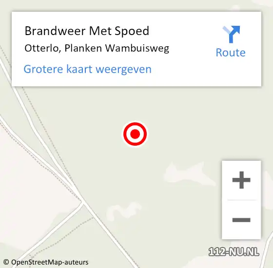 Locatie op kaart van de 112 melding: Brandweer Met Spoed Naar Otterlo, Planken Wambuisweg op 1 september 2021 20:46