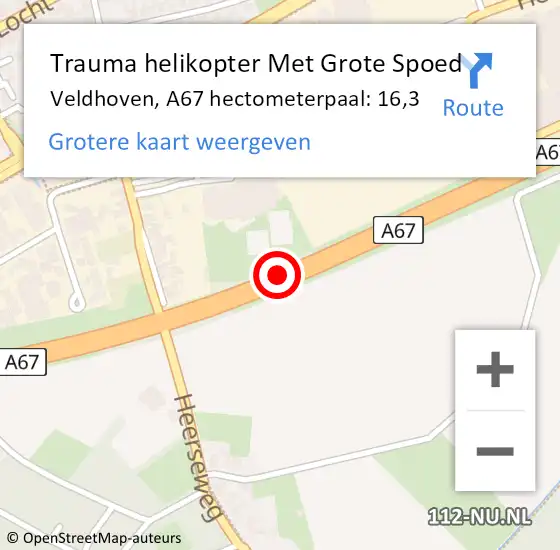 Locatie op kaart van de 112 melding: Trauma helikopter Met Grote Spoed Naar Veldhoven, A67 hectometerpaal: 16,3 op 2 september 2021 21:31