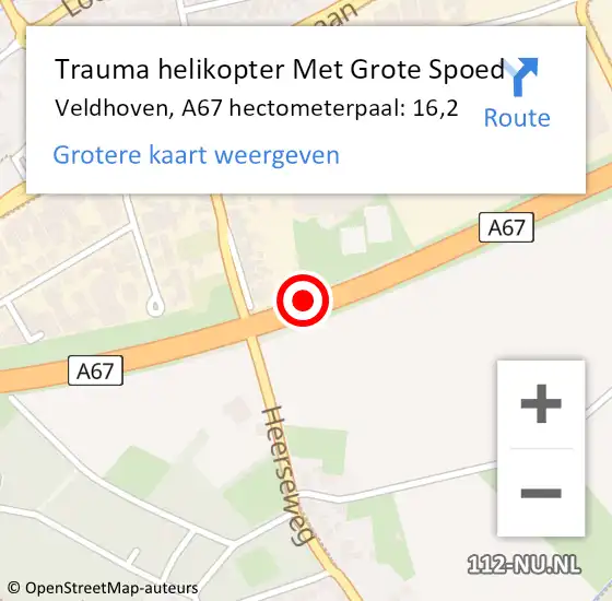 Locatie op kaart van de 112 melding: Trauma helikopter Met Grote Spoed Naar Veldhoven, A67 hectometerpaal: 16,2 op 2 september 2021 21:44