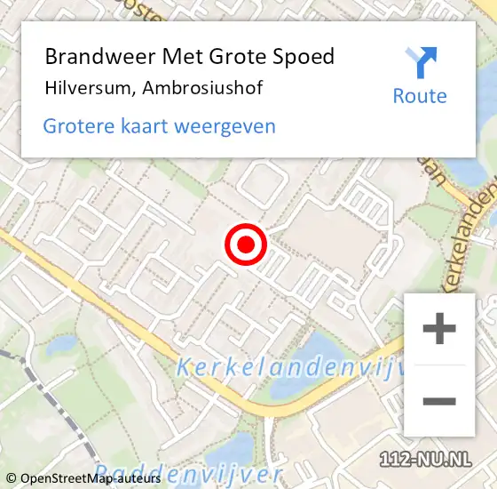Locatie op kaart van de 112 melding: Brandweer Met Grote Spoed Naar Hilversum, Ambrosiushof op 5 september 2021 00:27