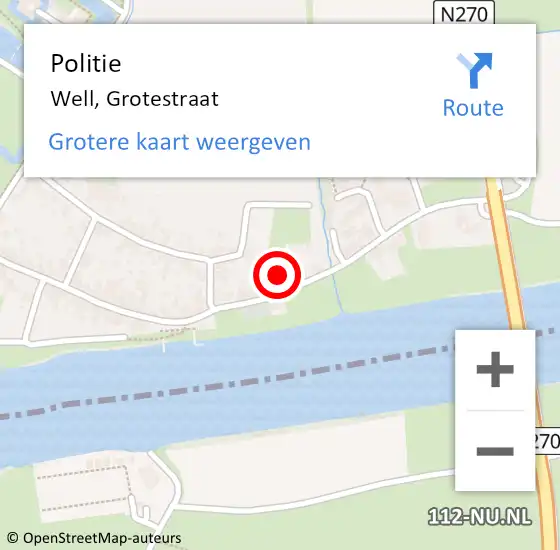 Locatie op kaart van de 112 melding: Politie Well, Grotestraat op 6 september 2021 02:22