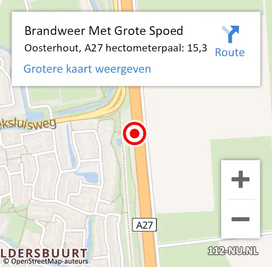 Locatie op kaart van de 112 melding: Brandweer Met Grote Spoed Naar Oosterhout, A27 hectometerpaal: 15,3 op 7 september 2021 14:03