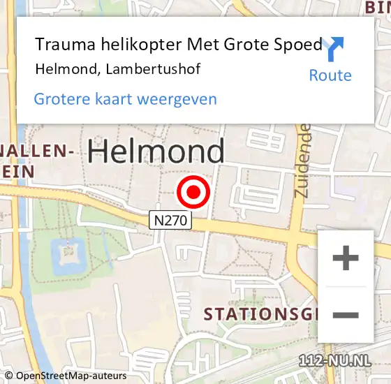 Locatie op kaart van de 112 melding: Trauma helikopter Met Grote Spoed Naar Helmond, Lambertushof op 9 september 2021 13:37