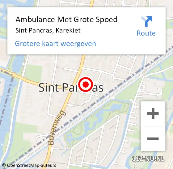 Locatie op kaart van de 112 melding: Ambulance Met Grote Spoed Naar Sint Pancras, Karekiet op 9 september 2021 19:39