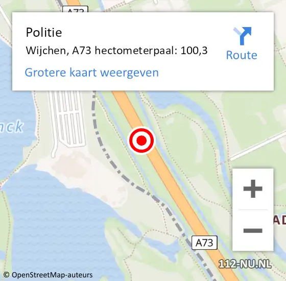 Locatie op kaart van de 112 melding: Politie Wijchen, A73 hectometerpaal: 100,3 op 11 september 2021 22:30