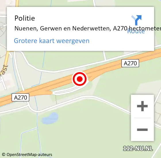 Locatie op kaart van de 112 melding: Politie Nuenen, Gerwen en Nederwetten, A270 hectometerpaal: 9 op 12 september 2021 01:15