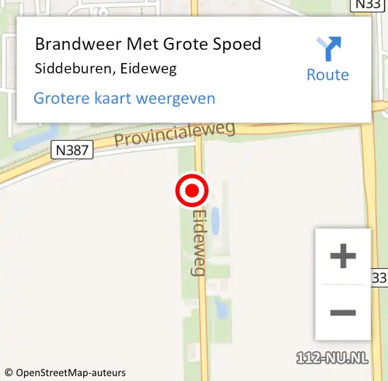 Locatie op kaart van de 112 melding: Brandweer Met Grote Spoed Naar Siddeburen, Eideweg op 12 september 2021 08:55