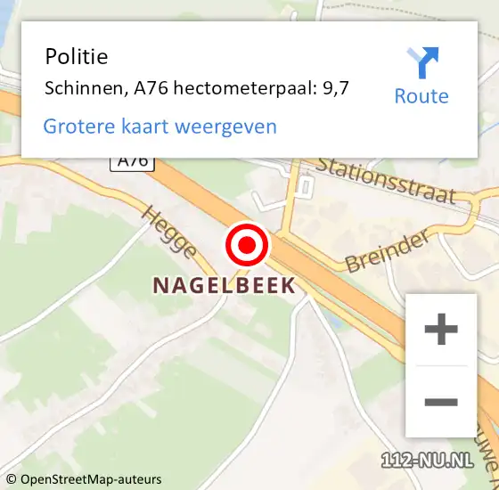 Locatie op kaart van de 112 melding: Politie Schinnen, A76 hectometerpaal: 9,7 op 14 september 2021 22:12