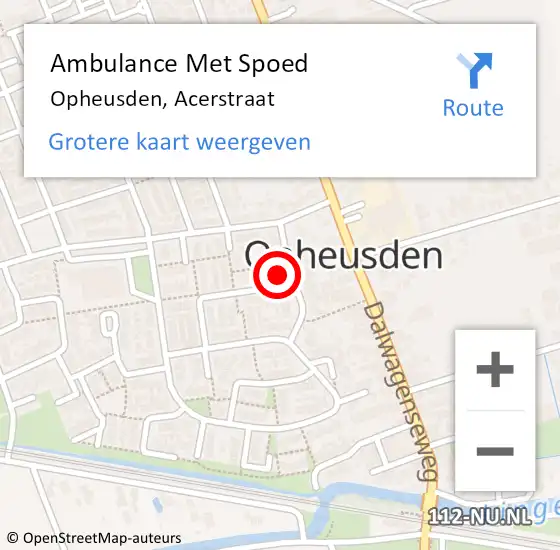 Locatie op kaart van de 112 melding: Ambulance Met Spoed Naar Opheusden, Acerstraat op 18 september 2021 16:42