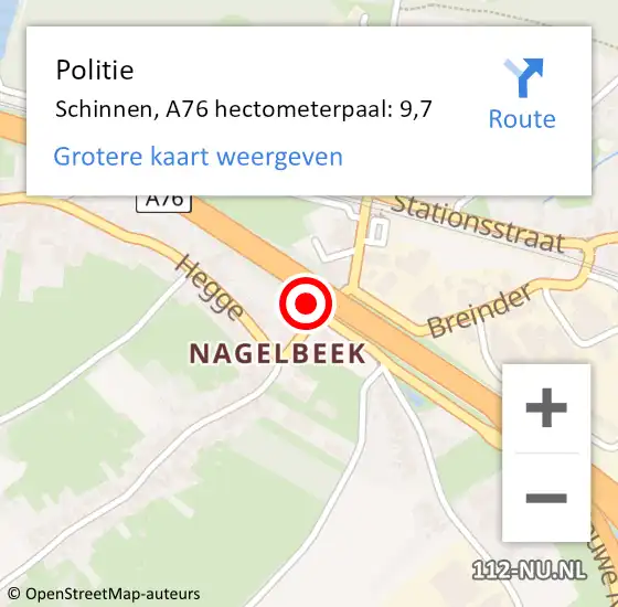 Locatie op kaart van de 112 melding: Politie Schinnen, A76 hectometerpaal: 9,7 op 19 september 2021 22:14