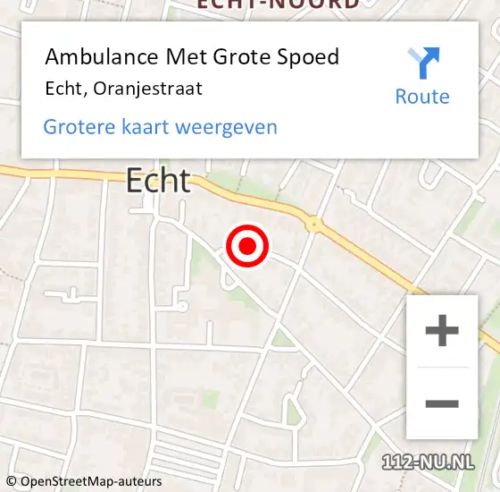 Locatie op kaart van de 112 melding: Ambulance Met Grote Spoed Naar Echt, Oranjestraat op 25 september 2021 12:24