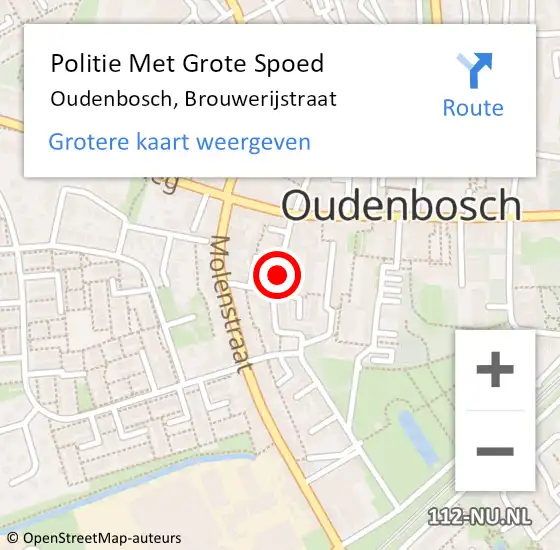 Locatie op kaart van de 112 melding: Politie Met Grote Spoed Naar Oudenbosch, Brouwerijstraat op 26 september 2021 01:11