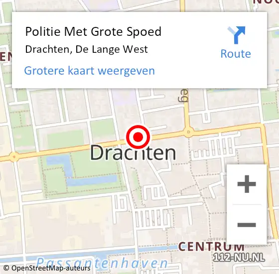 Locatie op kaart van de 112 melding: Politie Met Grote Spoed Naar Drachten, De Lange West op 28 september 2021 14:25