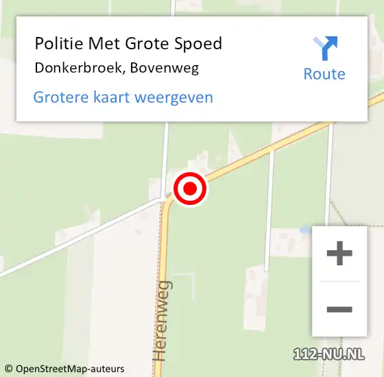 Locatie op kaart van de 112 melding: Politie Met Grote Spoed Naar Donkerbroek, Bovenweg op 29 september 2021 06:51