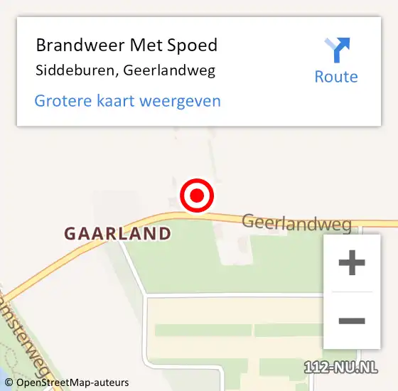 Locatie op kaart van de 112 melding: Brandweer Met Spoed Naar Siddeburen, Geerlandweg op 1 oktober 2021 11:30