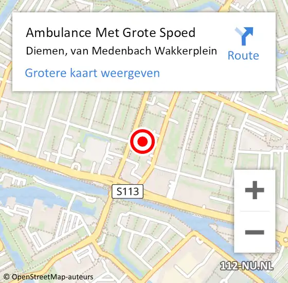 Locatie op kaart van de 112 melding: Ambulance Met Grote Spoed Naar Diemen, van Medenbach Wakkerplein op 2 oktober 2021 10:45