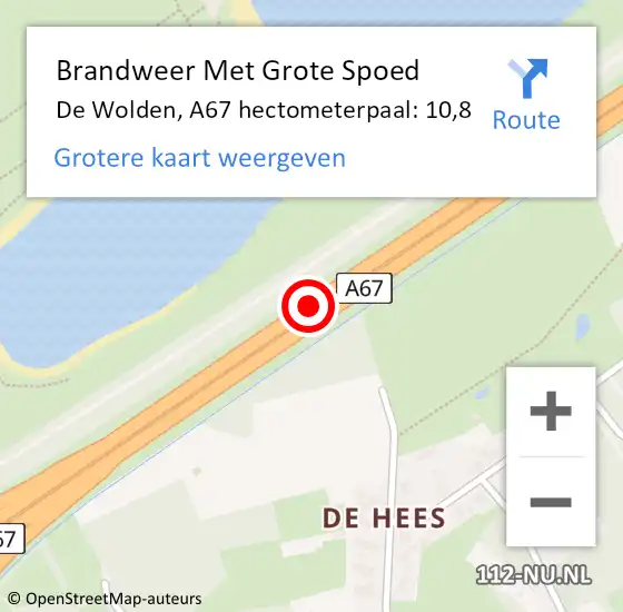 Locatie op kaart van de 112 melding: Brandweer Met Grote Spoed Naar De Wolden, A67 hectometerpaal: 10,8 op 3 oktober 2021 09:34