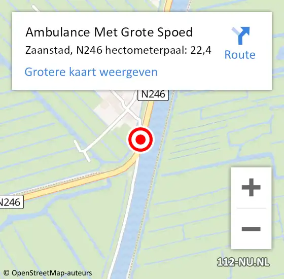 Locatie op kaart van de 112 melding: Ambulance Met Grote Spoed Naar Zaanstad, N246 hectometerpaal: 22,4 op 3 oktober 2021 17:21