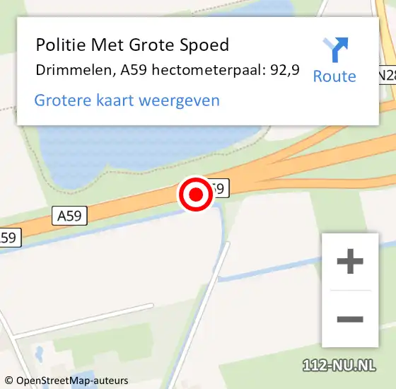 Locatie op kaart van de 112 melding: Politie Met Grote Spoed Naar Drimmelen, A59 hectometerpaal: 92,9 op 4 oktober 2021 07:37