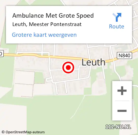 Locatie op kaart van de 112 melding: Ambulance Met Grote Spoed Naar Leuth, Meester Pontenstraat op 4 oktober 2021 12:18