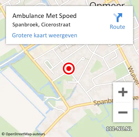 Locatie op kaart van de 112 melding: Ambulance Met Spoed Naar Spanbroek, Cicerostraat op 6 oktober 2021 10:01